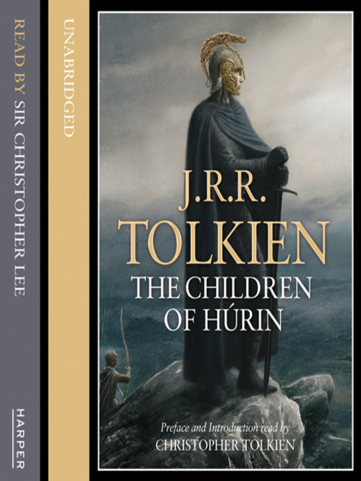 Title details for The Children of Húrin by J. R. R. Tolkien - Wait list